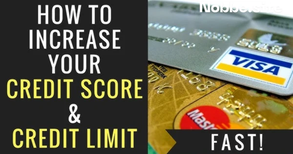 How to Increase Your Credit Card Limit Fast